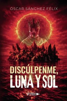 disculpenme, luna y sol (ebook)-óscar sánchez félix-9791388009051