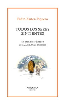 todos los seres sintientes-pedro kaiten piquero-9791388127151