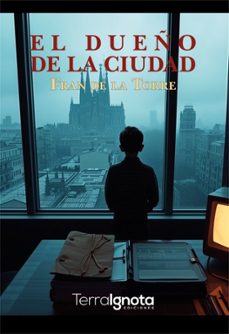 el dueño de la ciudad-fran de la torre-9791388194351