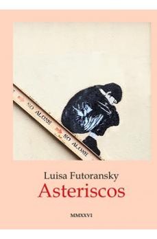 asteriscos-luisa futoransky-9791399182651