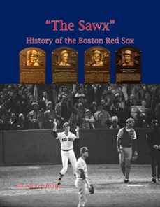 "the sawx" history of the boston red sox (ebook)-steve fulton-9798215156551