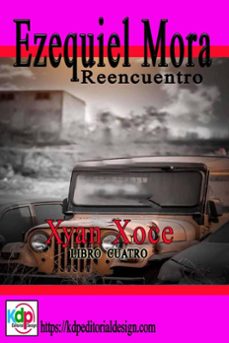 ezequiel mora reencuentro (ebook)-xyan xoce-9798215933251