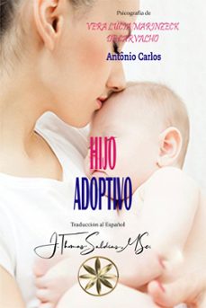 hijo adoptivo-vera lúcia marinzeck de carvalho-por el espíritu antónio carlos-j.thomas, msc. saldias-9798223405351