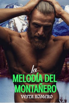 la melodia del montañero (ebook)-vesta romero-9798224230051