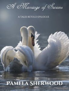 a marriage of swans (ebook)-pamela sherwood-9798230243151