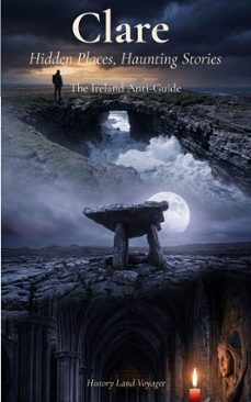 clare: hidden places, haunting stories (ebook)-history land voyager-9798231415151