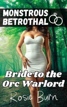 bride to the orc warlord (ebook)-rosie burn-9798231662951