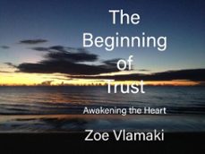 the beginning of trust (ebook)-zoe vlamaki-9798231682751