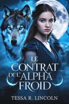le contrat de l'alpha froid (ebook)-tessa r. lincoln-9798232213251