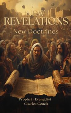 new revelations, new doctrines (ebook)-charles couch-9798232661151
