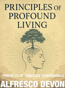 principles of conscious consciousness (ebook)-alfresco devon-9798233086151