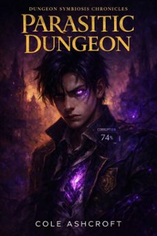 parasitic dungeon (ebook)-cole ashcroft-9798233096051
