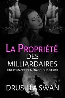 la propriete des milliardaires (ebook)-drusilla swan-9798233124051