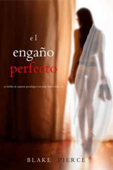 el engaño perfecto (un thriller de suspense psicologico con jessie huntlibro catorce) (ebook)-blake pierce-9798341500051