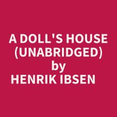 a doll's house (unabridged) (audiolibro)-henrik ibsen-9798822570351
