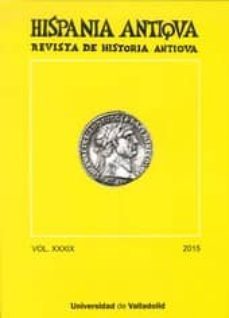 hispania antiqua nº 39 (2015): revista de historia antigua-2910019109961