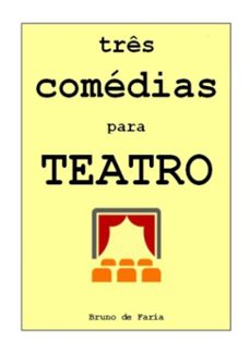 tres comedias para teatro (ebook)-bruno de faria-3410000383961