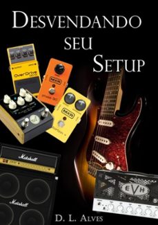 desvendando seu setup (ebook)-daniel luiz alves-3410002014061