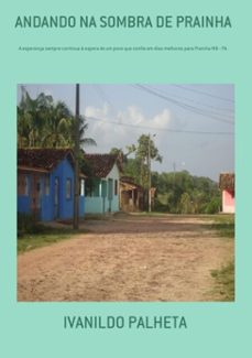 andando na sombra de prainha (ebook)-ivanildo palheta-3410002020161