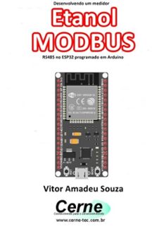 desenvolvendo um medidor  etanol modbus rs485 no esp32 programado em arduino (ebook)-vitor amadeu souza-3410003439061