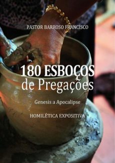 180 esboços de pregaçes (ebook)-pastor barroso francisco-3410004036061