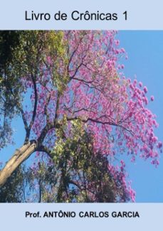livro de cronicas1 (ebook)-antonio carlos garcia-3410004297561