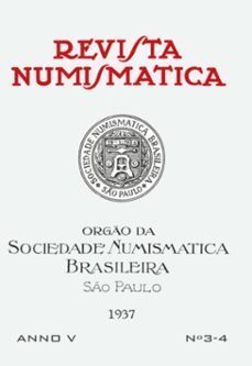 revista numismatica - 1937 - nº 3 e 4 (ebook)-sociedade numismática brasileira-3410006120461