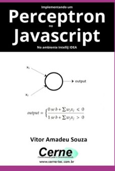 implementando um perceptron no javascript aplicações práticas no replit (ebook)-vitor amadeu souza-3410006352961