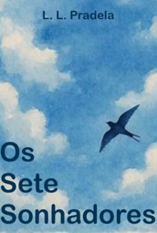 os sete sonhadores (ebook)-l. l. pradela-3410006551661