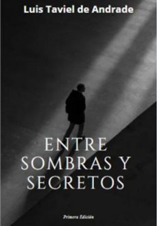 entre sombras y secretos (ebook)-taviel andrade de luis-3410007303061