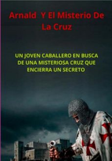 arnald y el misterio de la cruz (ebook)-manuel tormo jose-3410007350461