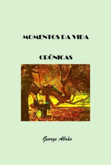 momentos da vida (ebook)-george abrão-3410007553961