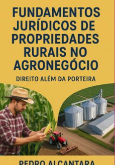 fundamentos juridicos de propriedades rurais no agronegocio (ebook)-pedro alcantara-3410008667261