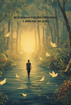 buscando o paraiso individual: a jornada da alma (ebook)-paulo gomes sad-3410008818861