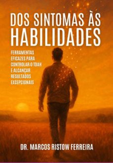 dos sintomas as habilidades (ebook)-dr. marcos ristow ferreira-3410008996361