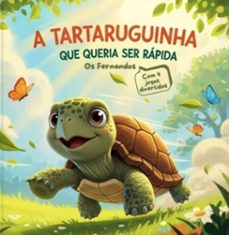a tartaruguinha que queria ser rapida (ebook)-os fernandos-3410009021161