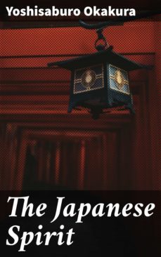 the japanese spirit (ebook)-yoshisaburo okakura-4057664580061