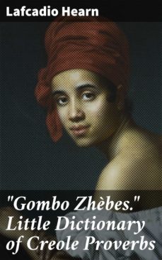 "gombo zhèbes." little dictionary of creole proverbs (ebook)-4057664592361