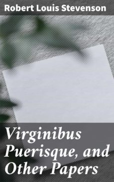 virginibus puerisque, and other papers (ebook)-robert louis stevenson-4057664622761