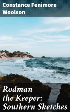 rodman the keeper: southern sketches (ebook)-4057664624161