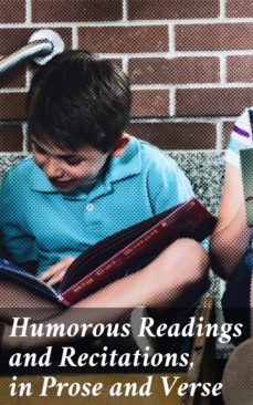 humorous readings and recitations, in prose and verse (ebook)-4057664637161