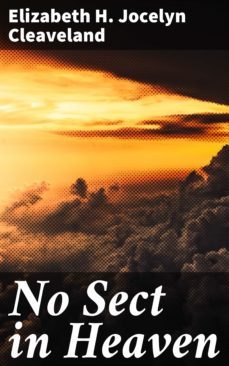 no sect in heaven (ebook)-elizabeth h. jocelyn cleaveland-4064066104061