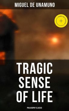 tragic sense of life (philosophy classic) (ebook)-4064066309961