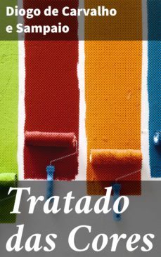 tratado das cores (ebook)-diogo de carvalho e sampaio-4064066410261
