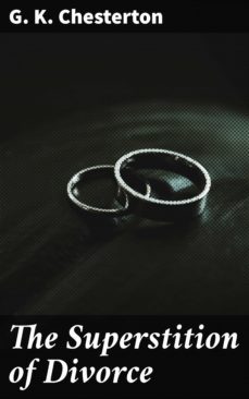 the superstition of divorce (ebook)-g.k. chesterton-4064066451561