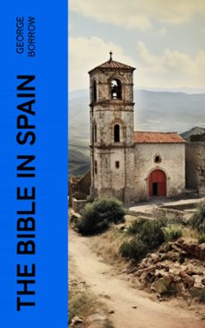 the bible in spain (ebook)-george borrow-4066339555761