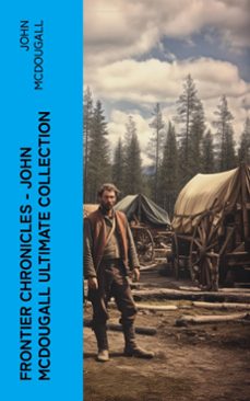 frontier chronicles  john mcdougall ultimate collection (ebook)-john mcdougall-4066339587861