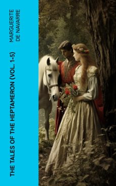 the tales of the heptameron (vol. 1-5) (ebook)-marguerite de navarre-4066339589261