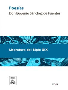 poesias de don eugenio sanchez de fuentes (ebook)-eugenio sánchez de fuentes-rafael montoro-4099995487961