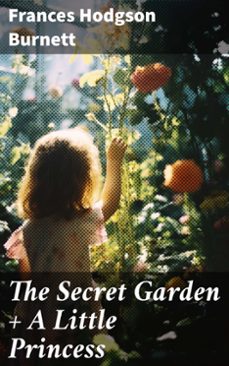the secret garden + a little princess (ebook)-frances hodgson burnett-8596547791461